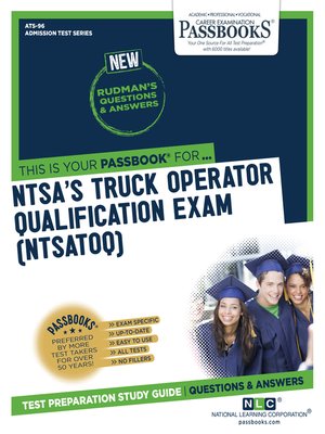 cover image of NATIONAL HIGHWAY TRAFFIC SAFETY ADMINISTRATION'S TRUCK OPERATOR QUALIFICATION EXAMINATION (NTSATOQ)